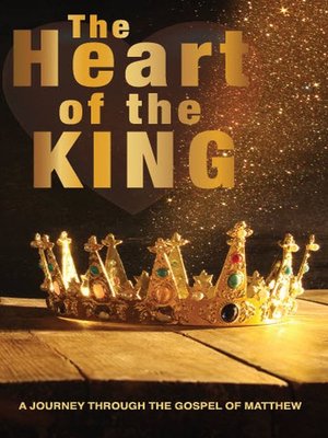 cover image of The Heart of the King